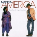 Made in America - soundtrack Made in America - soundtrack
